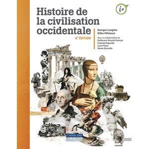 HISTOIRE DE LA CIVILISATION OCCIDENTALE, 6 ED