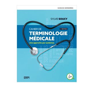 CAHIER DE TERMINOLOGIE MÉDICALE,3 ED +CODE / SOUCY