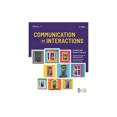 COMMUNICATION ET INTERACTIONS, 4E EDITION +CODE